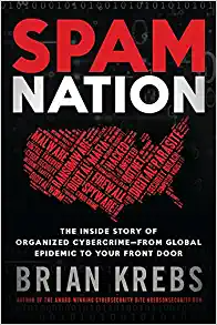 کتاب Spam Nation: The Inside Story of Organized Cybercrime―from Global Epidemic to Your Front Door 