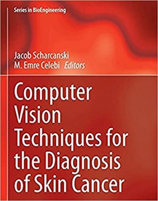 کتاب Computer Vision Techniques for the Diagnosis of Skin Cancer