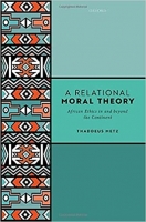 کتاب A Relational Moral Theory: African Ethics in and beyond the Continent