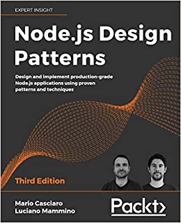 کتاب  Node.js Design Patterns: Design and implement production-grade Node.js applications using proven patterns and techniques, 3rd Edition