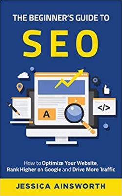 جلد معمولی سیاه و سفید_کتاب The Beginner's Guide to SEO: How to Optimize Your Website, Rank Higher on Google and Drive More Traffic (The Beginner's Guide to Marketing)