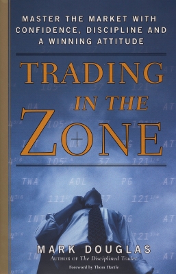 جلد سخت رنگی_کتاب Trading in the Zone: Master the Market with Confidence, Discipline and a Winning Attitude