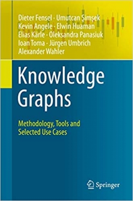 کتاب Knowledge Graphs: Methodology, Tools and Selected Use Cases
