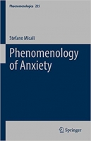کتاب Phenomenology of Anxiety (Phaenomenologica, 235)