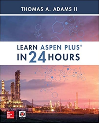 جلد سخت سیاه و سفید_کتاب Learn Aspen Plus in 24 Hours 1st Edition