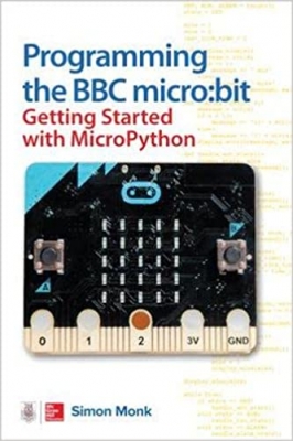 کتابProgramming the BBC micro:bit: Getting Started with MicroPython 1st Edition 