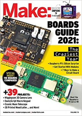 کتاب Make: Volume 79: 2022 Guide to Boards (Make:, 79)