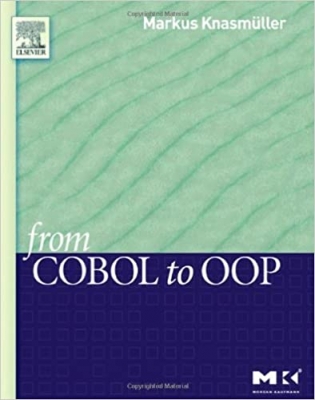 کتاب From COBOL to OOP (The Morgan Kaufmann Series in Software Engineering and Programming)