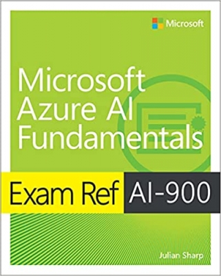 کتاب Exam Ref AI-900 Microsoft Azure AI Fundamentals 1st Edition