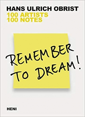 کتاب Remember to Dream!: 100 Artists, 100 Notes