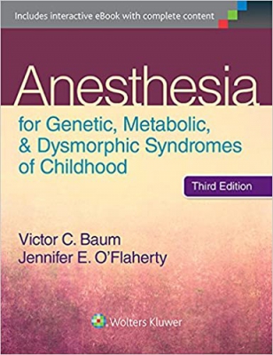 خرید اینترنتی کتاب Anesthesia for Genetic, Metabolic, and Dysmorphic Syndromes of Childhood Third Edition