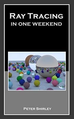 کتاب Ray Tracing in One Weekend (Ray Tracing Minibooks Book 1)