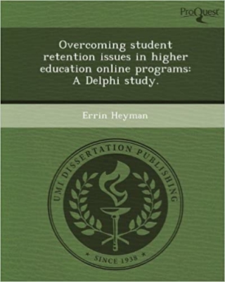 کتابOvercoming student retention issues in higher education online programs: A Delphi study