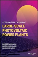 کتاب Step-by-Step Design of Large-Scale Photovoltaic Power Plants