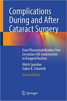 کتاب Complications During and After Cataract Surgery: From Phacoemulsification Over Secondary IOL Implantation to Dropped Nucleus