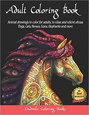 جلد سخت سیاه و سفید_کتاب Adult Coloring Boosks Animals: Animal drawings to color for adults, to relax and relieve stress: Dogs, Cats, Horses, Lions, Elephants and more