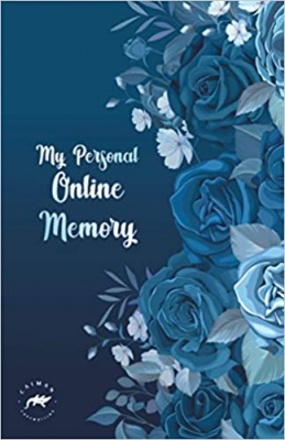 کتاب My Personal Online Memory: Password Book Small My Personal Online Memory: Password Book Small | Internet Password Logbook Organizer with A-Z Tabs | Small Password Journal with Alphabetical Tabs and also Passwords Ideas List| Internet Password Logbook Organizer with A-Z Tabs | Small Password Journal with Alphabetical Tabs and also Passwords Ideas List