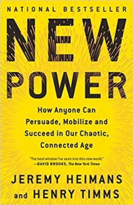 جلد معمولی سیاه و سفید_کتاب New Power: How Anyone Can Persuade, Mobilize, and Succeed in Our Chaotic, Connected Age