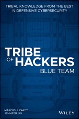 جلد سخت سیاه و سفید_کتاب Tribe of Hackers Blue Team: Tribal Knowledge from the Best in Defensive Cybersecurity