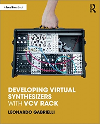 کتاب Developing Virtual Synthesizers with VCV Rack
