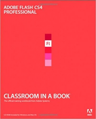  کتاب Adobe Flash CS4 Professional Classroom in a Book