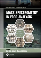 کتاب Mass Spectrometry in Food Analysis (Food Analysis & Properties)