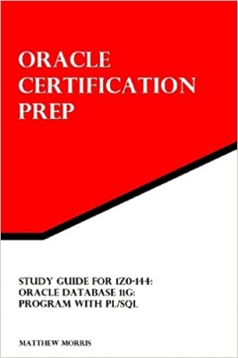 کتاب Study Guide for 1Z0-144: Oracle Database 11g: Program with PL/SQL: Oracle Certification Prep