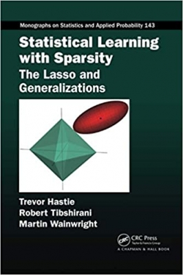  کتاب Statistical Learning with Sparsity (Chapman & Hall/CRC Monographs on Statistics and Applied Probability)