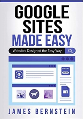 کتاب Google Sites Made Easy: Websites Designed the Easy Way (Computers Made Easy)