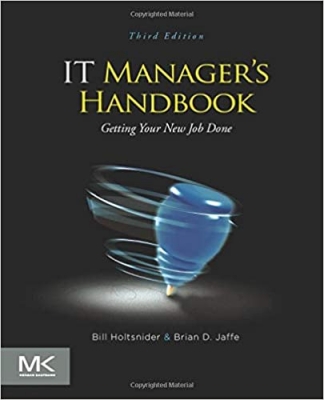 کتاب IT Manager's Handbook: Getting your New Job Done