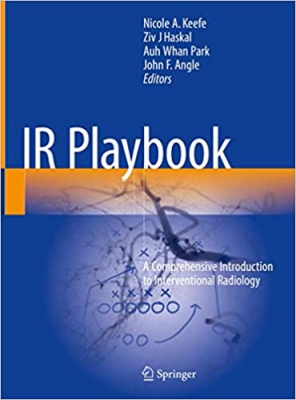 خرید اینترنتی کتاب IR Playbook: A Comprehensive Introduction to Interventional Radiology