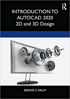 کتاب Introduction to AutoCAD 2020: 2D and 3D Design