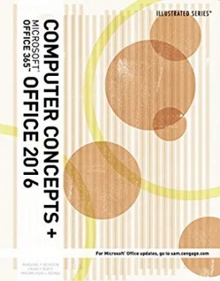 کتاب Illustrated Computer Concepts and Microsoft Office 365 & Office 2016