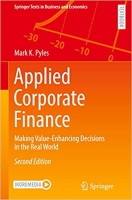 کتاب Applied Corporate Finance: Making Value-Enhancing Decisions in the Real World (Springer Texts in Business and Economics)