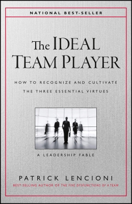 جلد سخت سیاه و سفید_کتاب The Ideal Team Player: How to Recognize and Cultivate The Three Essential Virtues (J-B Lencioni Series)
