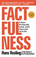 کتاب Factfulness: Ten Reasons We're Wrong About the World--and Why Things Are Better Than You Think