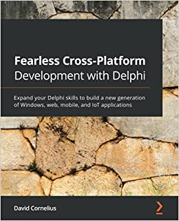 جلد سخت سیاه و سفید_کتاب Fearless Cross-Platform Development with Delphi: Expand your Delphi skills to build a new generation of Windows, web, mobile, and IoT applications