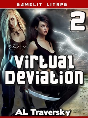 کتاب Virtual Deviation 2: A Gamelit LitRPG Apocalypse Harem Fantasy
