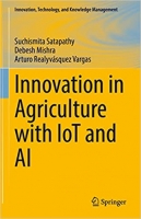 کتاب Innovation in Agriculture with IoT and AI (Innovation, Technology, and Knowledge Management)