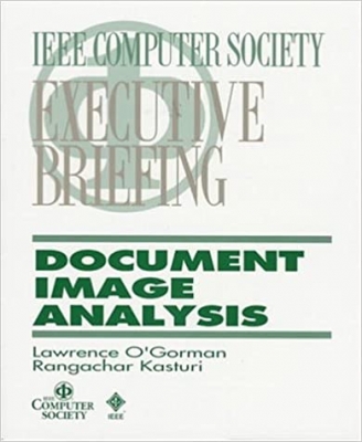کتاب Document Image Analysis: An Executive Briefing (Ieee Computer Society Executive Briefing)