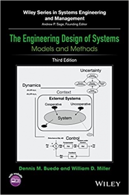 کتابThe Engineering Design of Systems: Models and Methods (Wiley Series in Systems Engineering and Management)