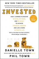 کتاب Invested: How I Learned to Master My Mind, My Fears, and My Money to Achieve Financial Freedom and Live a More Authentic Life (with a Little Help from Warren Buffett, Charlie Munger, and My Dad)