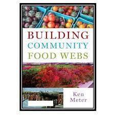 خرید اینترنتی کتاب Building Community Food Webs اثر Ken Meter