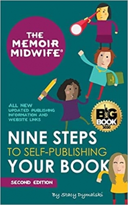 کتاب The Memoir Midwife: Nine Steps to Self-Publishing Your Book (Second Edition)