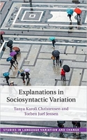 کتاب Explanations in Sociosyntactic Variation (Studies in Language Variation and Change)