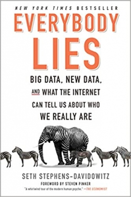 کتاب Everybody Lies: Big Data, New Data, and What the Internet Can Tell Us About Who We Really Are