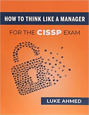 جلد معمولی رنگی_کتاب How To Think Like A Manager for the CISSP Exam