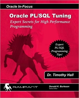 کتاب Oracle PL/SQL Tuning: Expert Secrets for High Performance Programming (Oracle In-Focus)