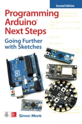 جلد سخت رنگی_کتاب Programming Arduino Next Steps: Going Further with Sketches, Second Edition 2nd Edition