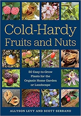 کتاب Cold-Hardy Fruits and Nuts: 50 Easy-to-Grow Plants for the Organic Home Garden or Landscape